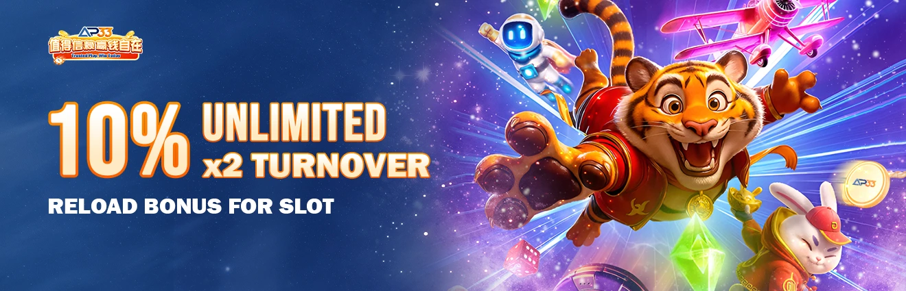AP33 slot reload bonus banner offering 10 percent unlimited bonus with x2 turnover featuring animated tiger character and gaming elements